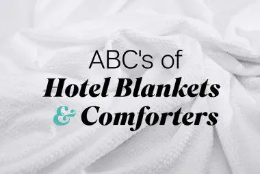 Guide to selecting the right blankets and comforters for your property.
